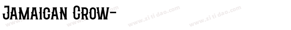 Jamaican Crow字体转换